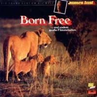 Born Free ...Und Andere Grobe Filmmelodien